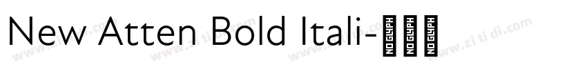 New Atten Bold Itali字体转换